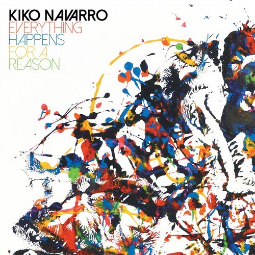 Kiko Navarro – Everything Happens For A Reason