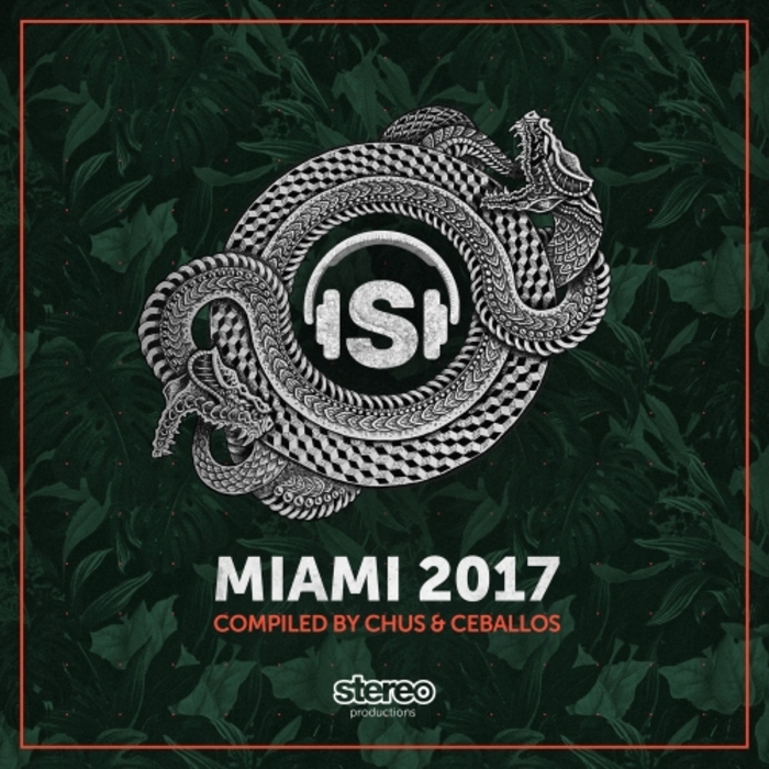 Chus & Ceballos – Miami 2017