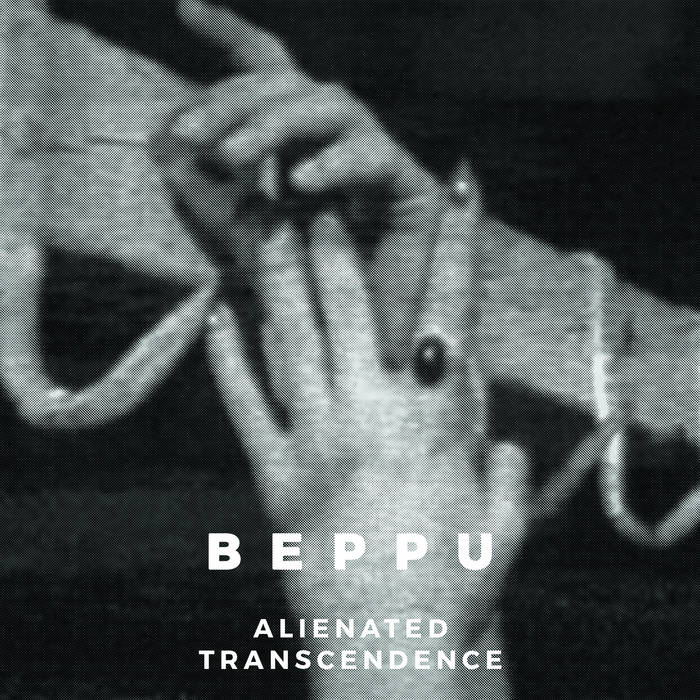 Beppu – Alienated Transcendence