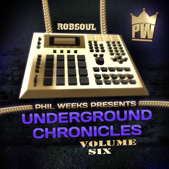 Phil Weeks – Underground Chronicles Vol. 6