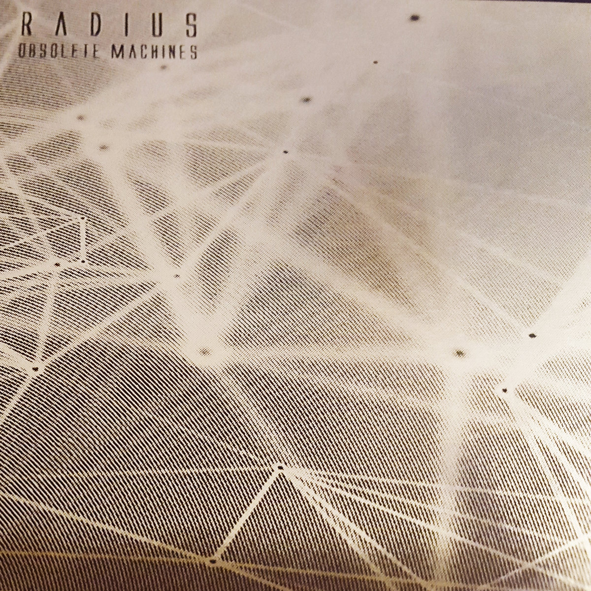 Radius – Obsolete Machines [w/cv313 reshapes]
