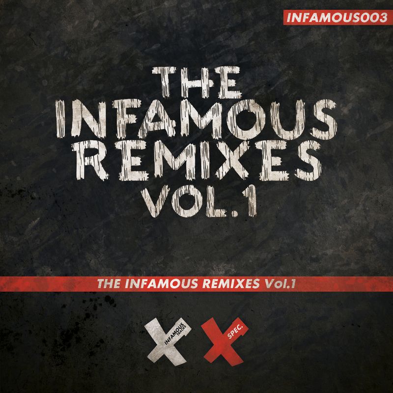 Spec. – The Infamous Remixes Vol. 1