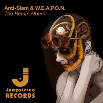 Anti-Slam & W.E.A.P.O.N. – The Remix Album
