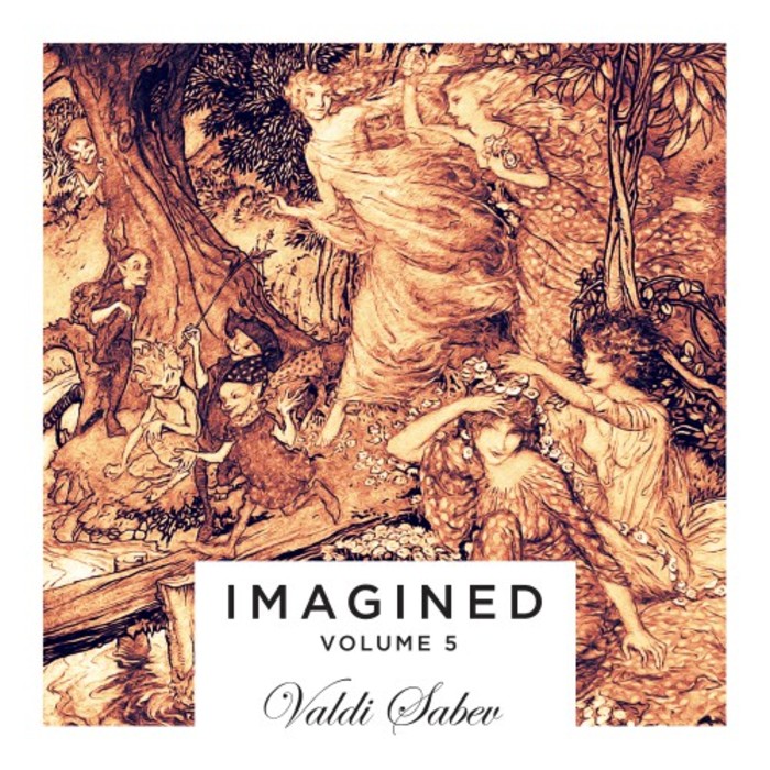 Valdi Sabev – Imagined Vol 5