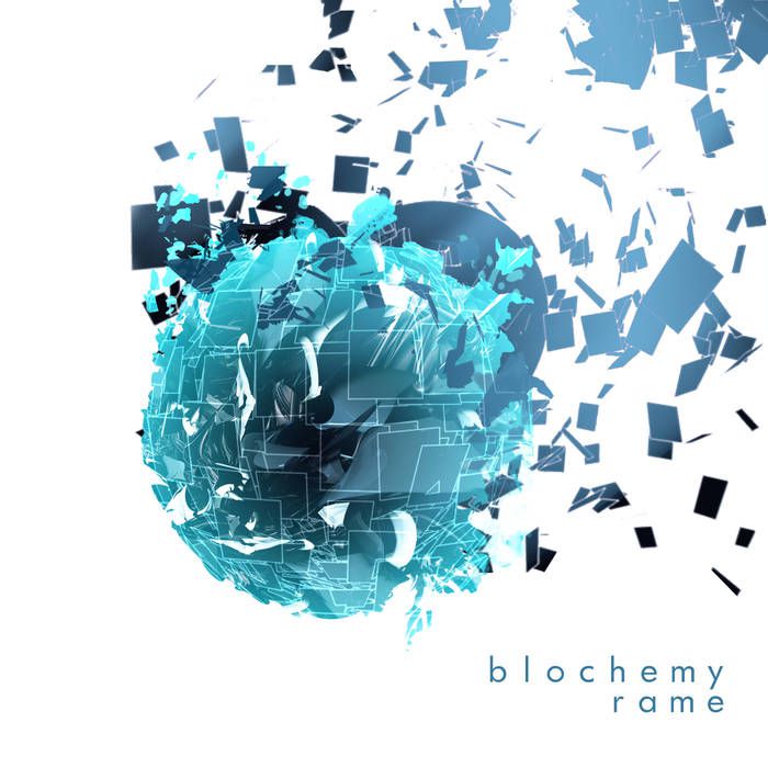 Blochemy – Rame