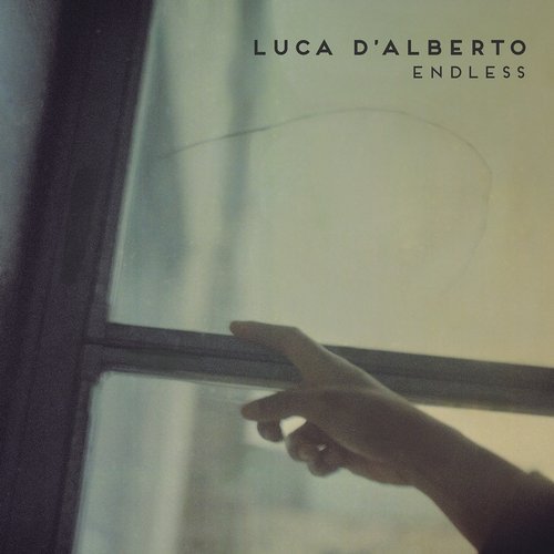 Luca D’Alberto – Endless