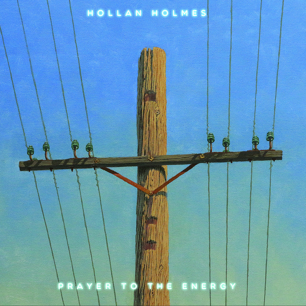 Hollan Holmes – Prayer To The Energy