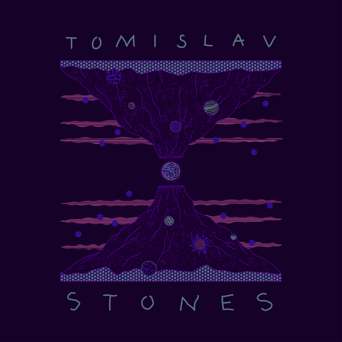 TOMISLAV – Stones