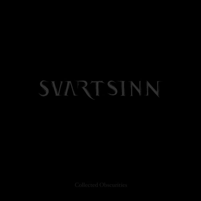 Svartsinn – Collected Obscurities