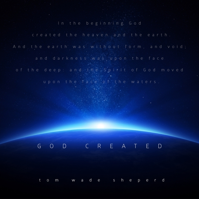 Tom WADE Shepherd – God Created