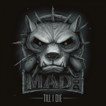 DJ Mad Dog – Till I Die