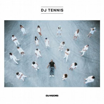 DJ Kicks: DJ Tennis