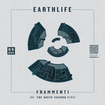 Earthlife – Frammenti