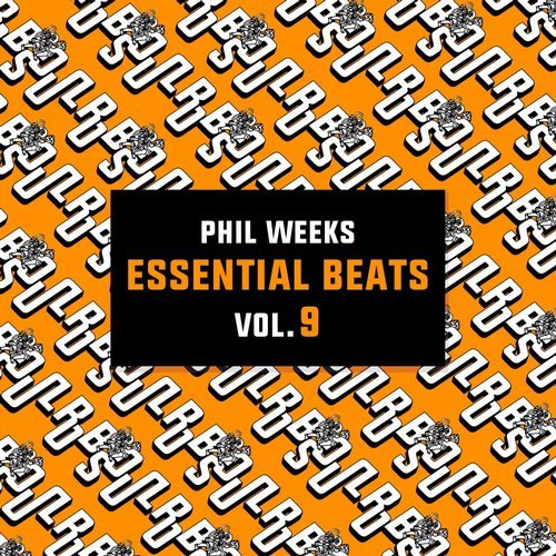 Phil Weeks – Essential Beats, Vol. 9