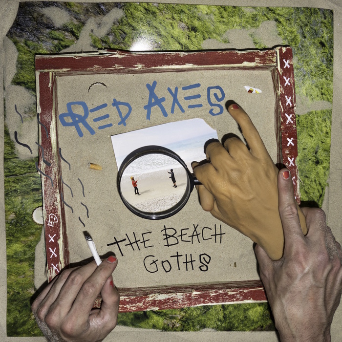 Red Axes – The Beach Goths