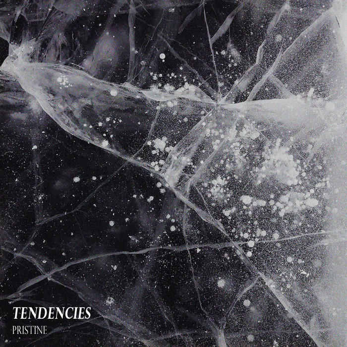 Tendencies – Pristine