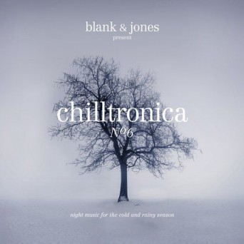 Blank & Jones – Chilltronica No. 6