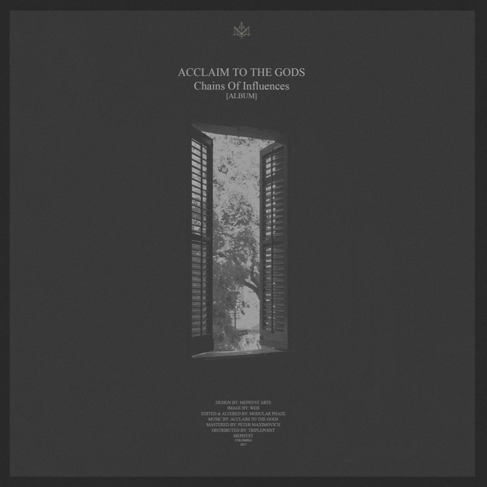 Acclaim To The Gods – Chains Of Influences