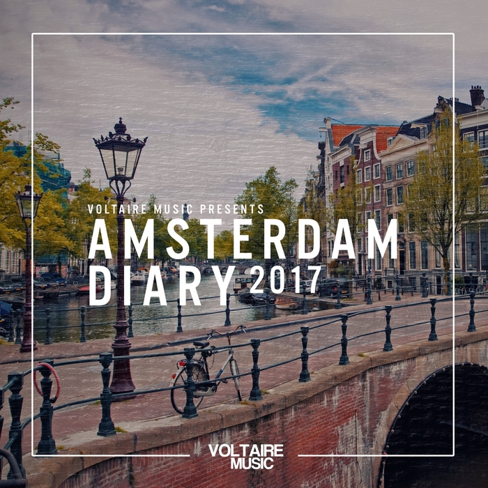 Voltaire Music Presents The Amsterdam Diary 2017