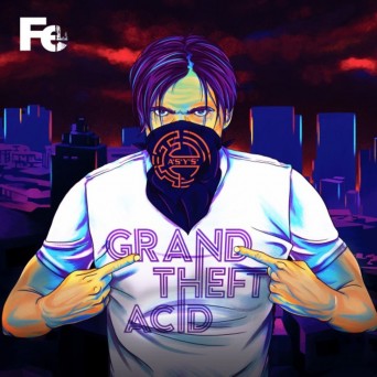 A*S*Y*S – Grand Theft Acid (Part 1)