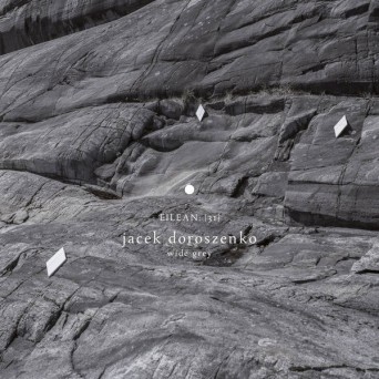 Jacek Doroszenko – Wide Grey