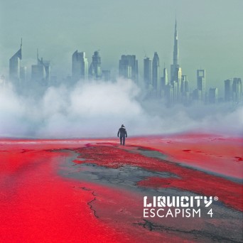 Liquicity: Escapism 4