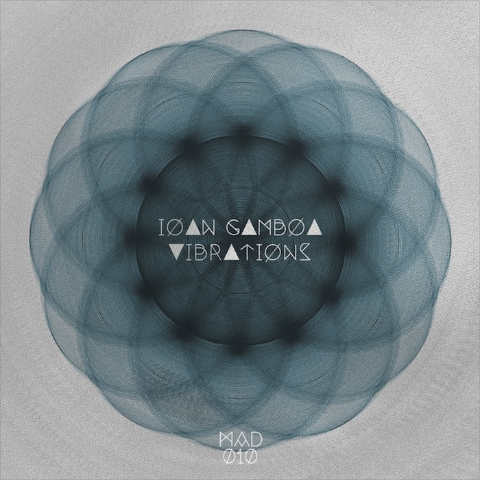 Ioan Gamboa – Vibrations