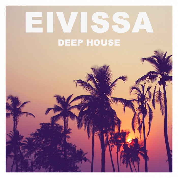 Eivissa Deep House