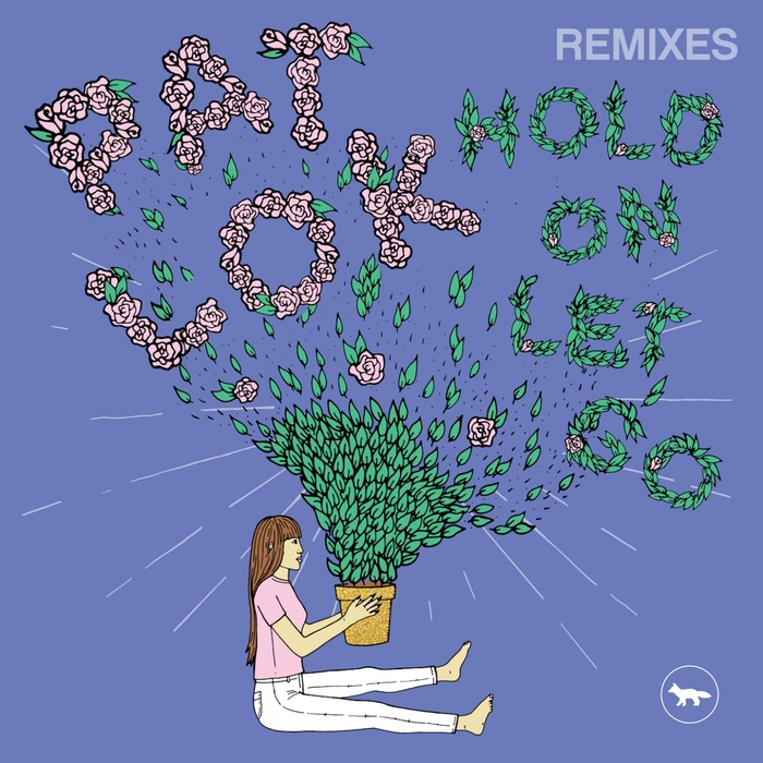 Pat Lok – Hold On Let Go (Remixes)