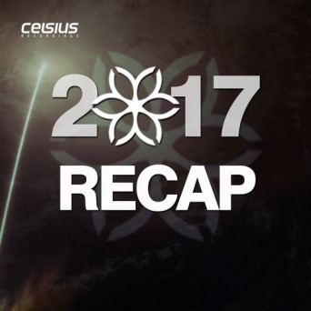 Celsius Recordings: 2017 Recap