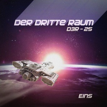 Der Dritte Raum – D3R-25 EINS