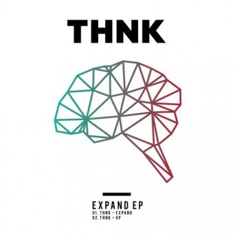 THNK – Expand EP