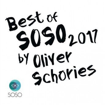 Best of SOSO 2017 – by Oliver Schories