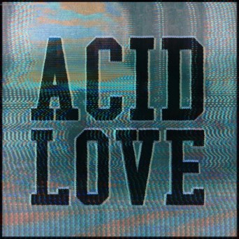 Get Physical Presents: Acid Love – Compiled & Mixed by Roland Leesker