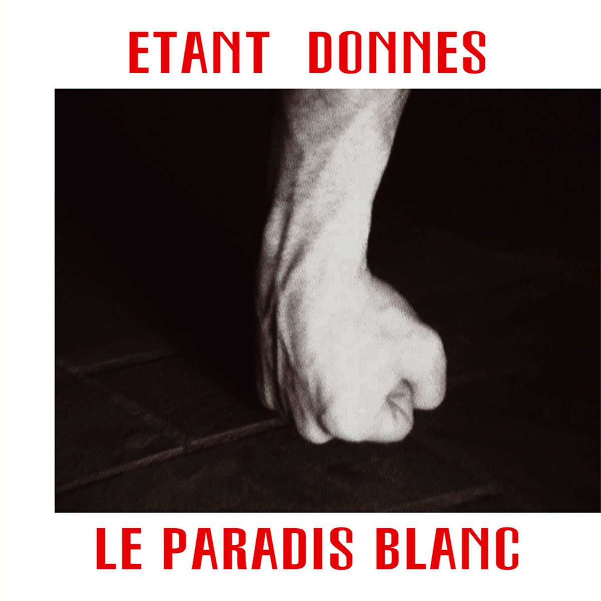 Etant Donnés – Le Paradis Blanc