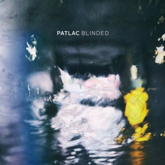 Patlac – Blinded