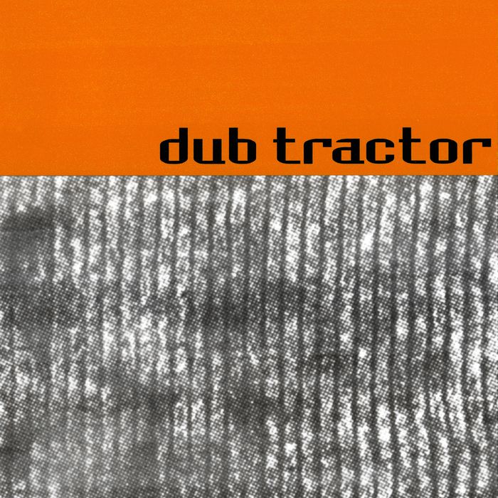 Dub Tractor – Discrete Recordings