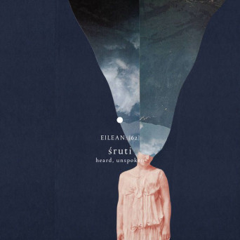 Śruti – Heard, Unspoken