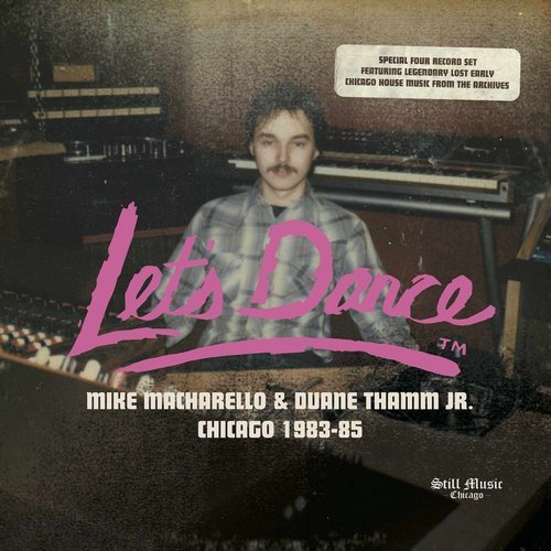 Let’s Dance Records – Mike Macharello & Duane Thamm Jr. Chicago 1983-85