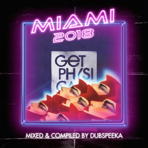 Dubspeeka – Miami 2018 [unmx]