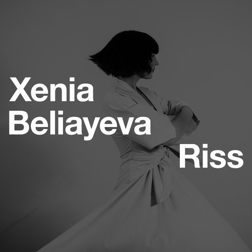 Xenia Beliayeva – Riss