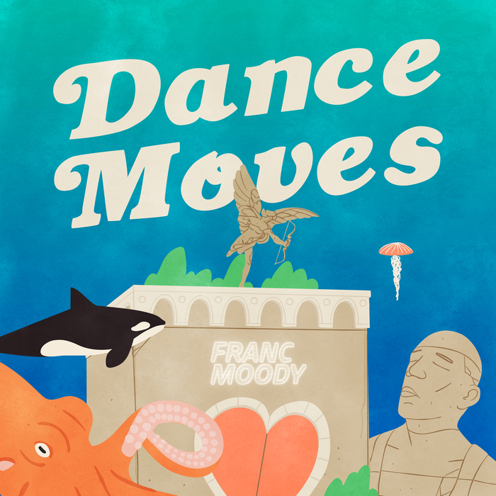 Franc Moody – Dance Moves