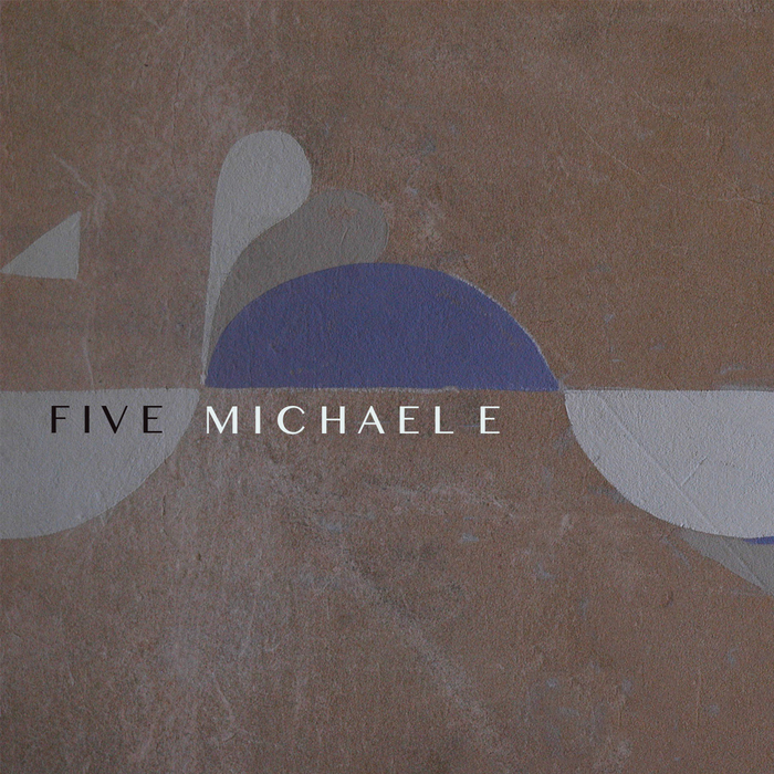Michael E – Five