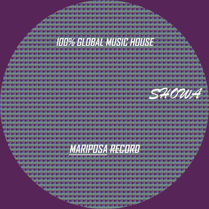 Showa – 100% Global Music House