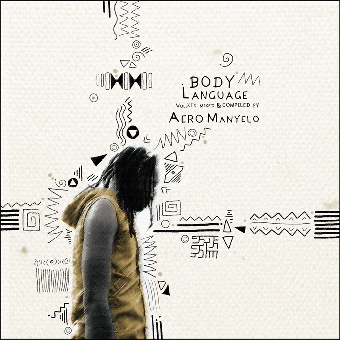 Aero Manyelo – Body Language, Vol. 19
