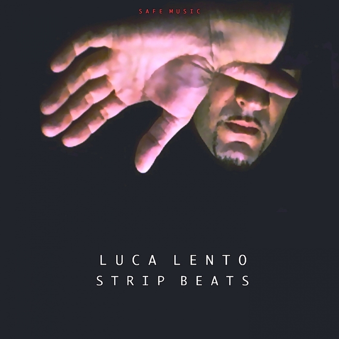 Luca Lento – Strip Beats