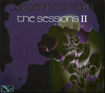 Tangerine Dream – The Sessions II