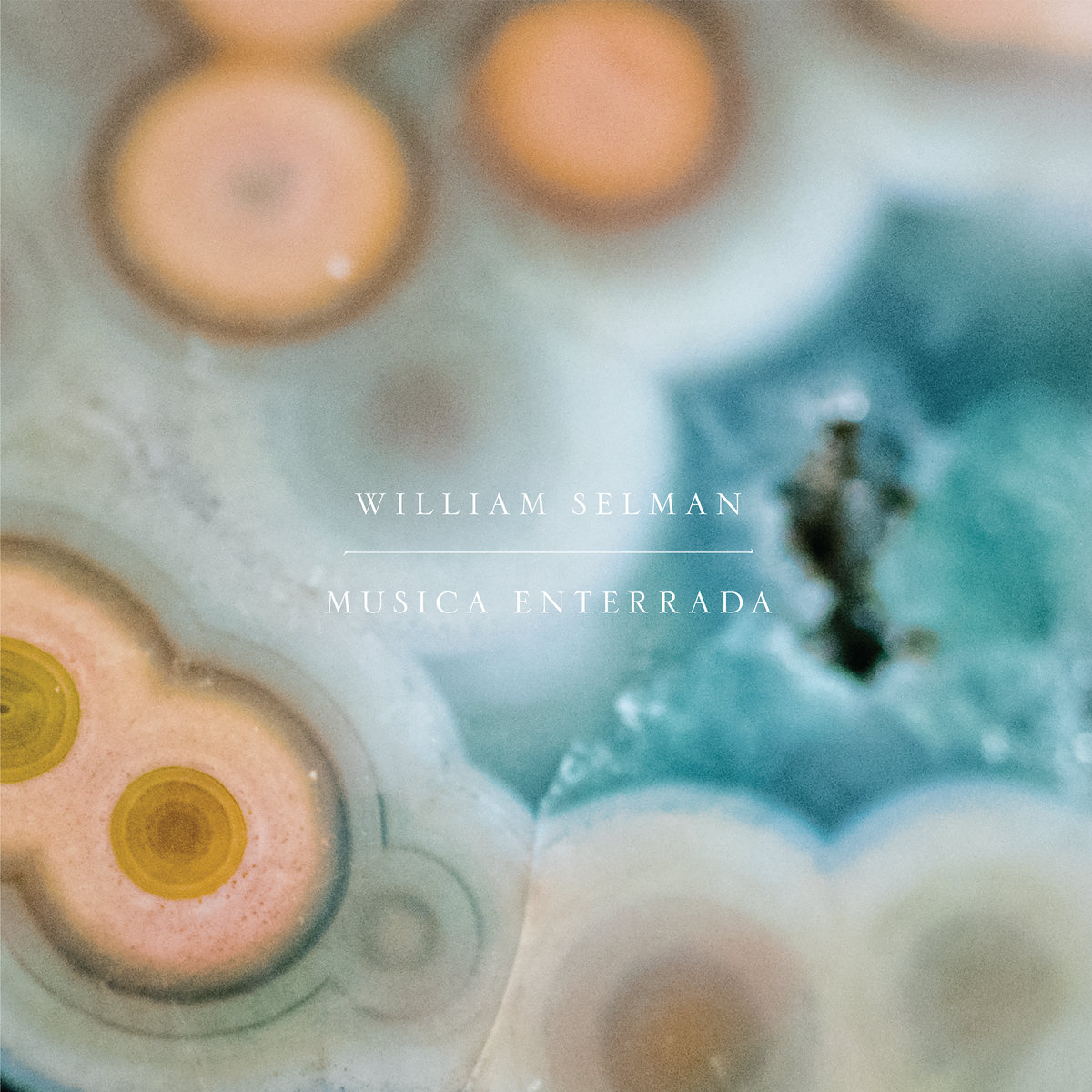 William Selman – Musica Enterrada