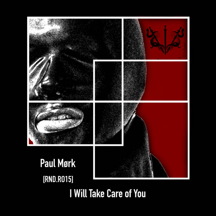 Paul Mørk – I Will Take Care Of You