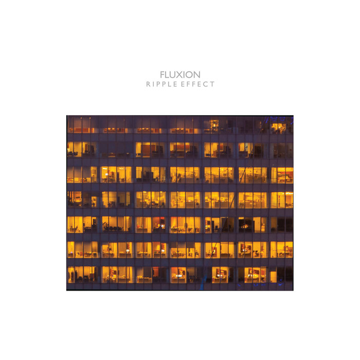 Fluxion – Ripple Effect